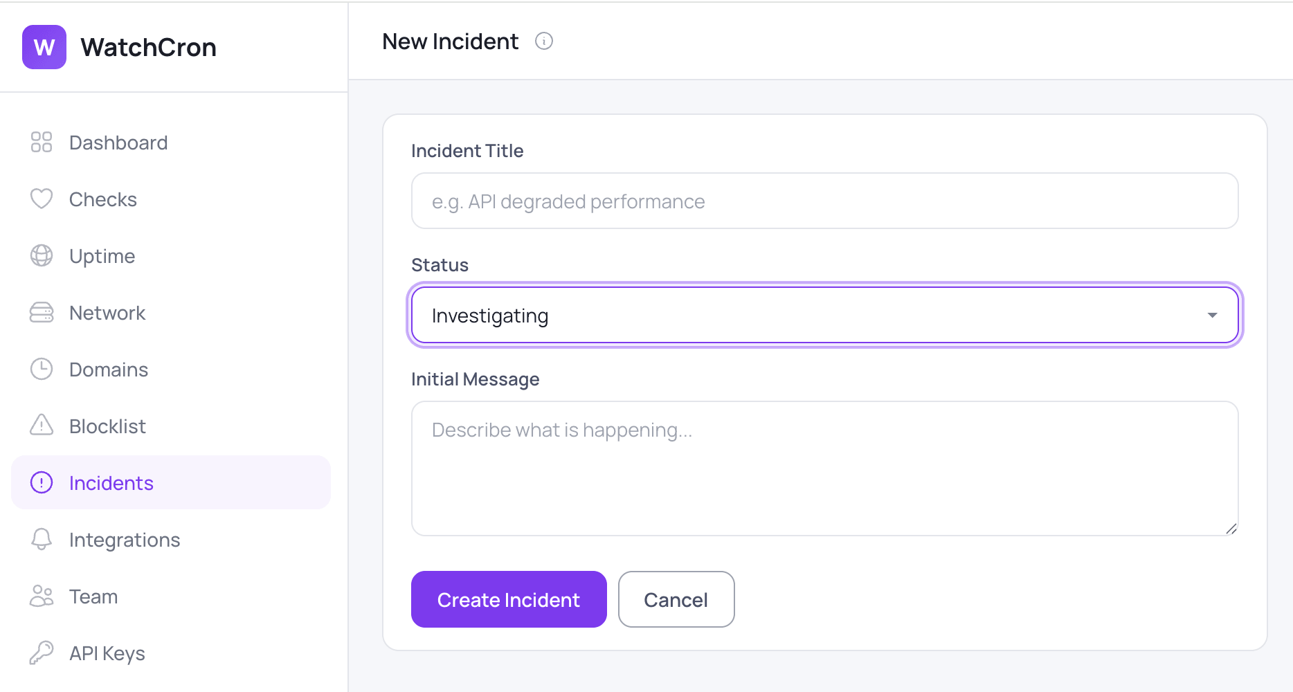 WatchCron new incident form with title, status, and initial message fields